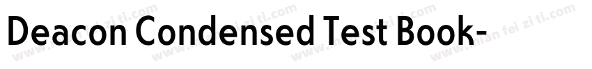 Deacon Condensed Test Book字体转换